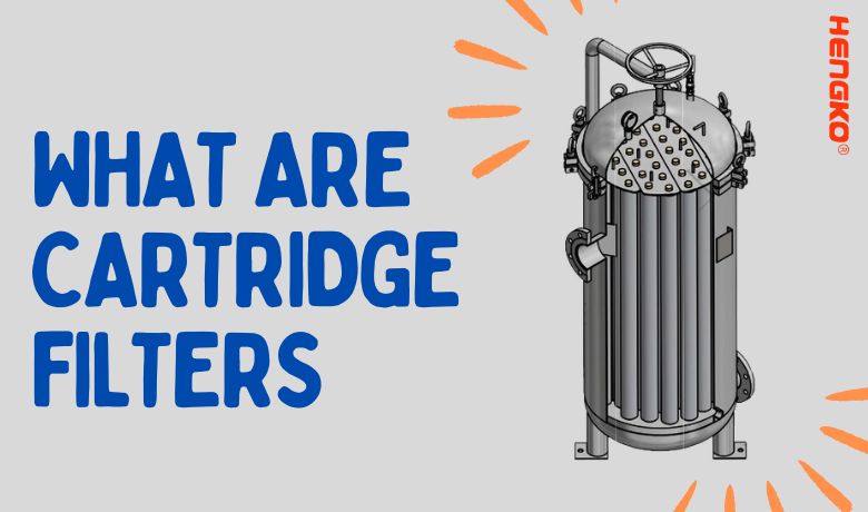 All What Are  Cartridge  Filters