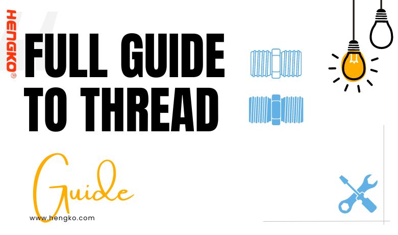 Full Guide To Thread Terminology And Design
