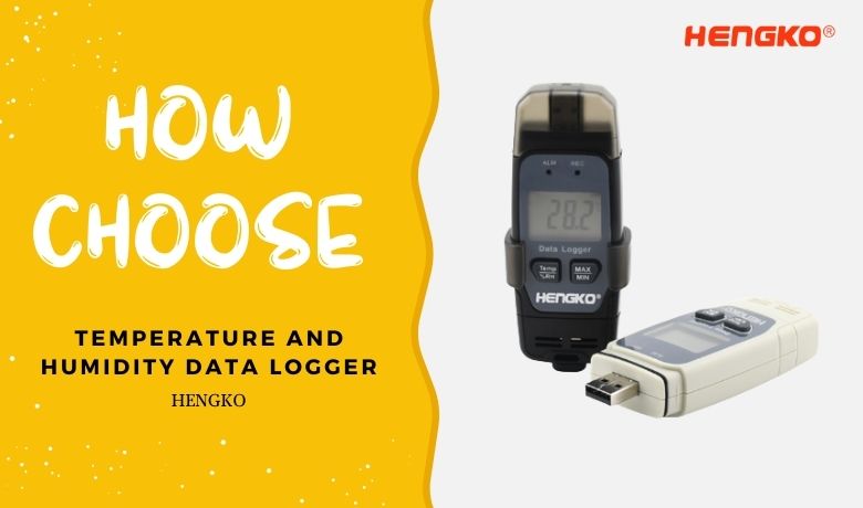 How choose Temperature and Humidity Data Logger