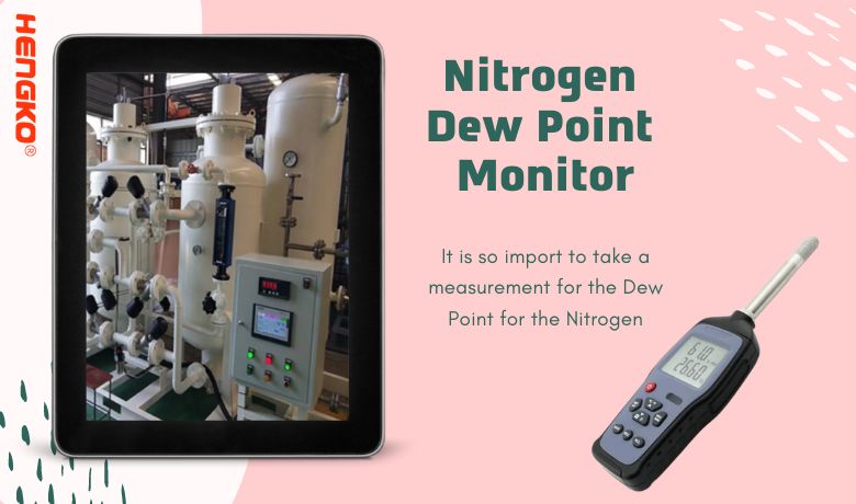 Nitrogen Dew Point Monitor