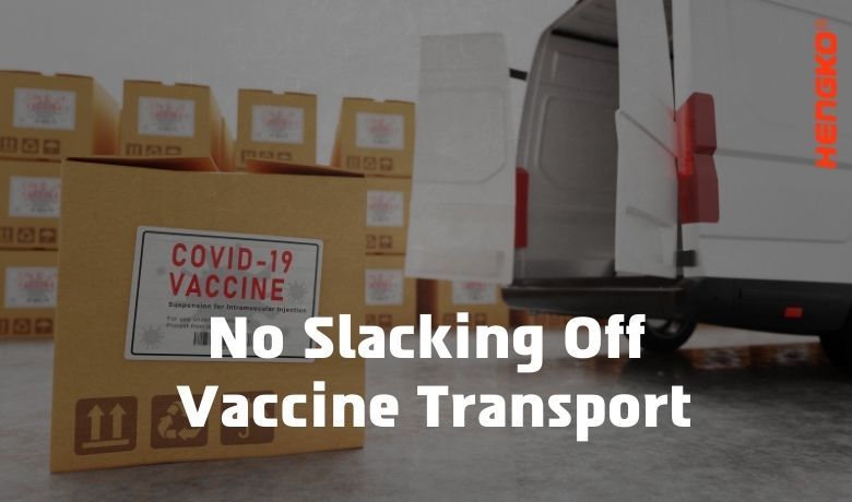 No Slacking Off for Vaccine Transport