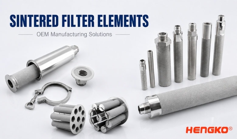 SINTERED FILTER ELEMENTS OEM Manufacturing Solutions by HENGKO