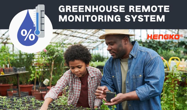 Sensors for the Best Greenhouse Remote Monitoring System