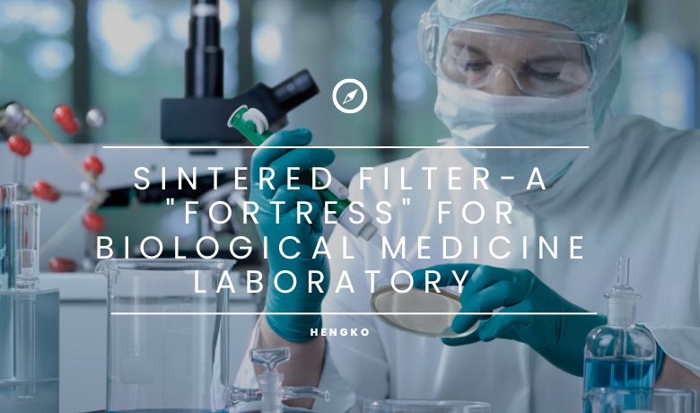 Sintrovaný filter – pevnosť pre Laboratórium biologickej medicíny