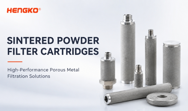 Sintered Powder Filter Cartridges OEM Factory by HENGKO