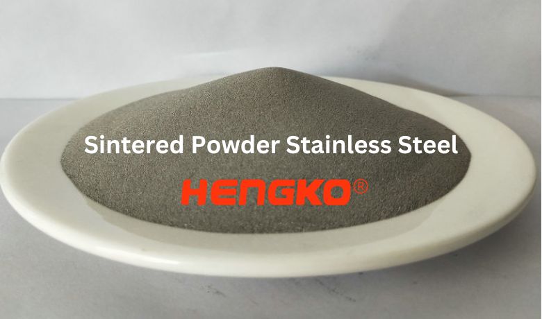 Sintered ফিল্টার জন্য Sintered পাউডার ধাতু এবং Sintered স্টেইনলেস স্টীল পাউডার উপকরণ