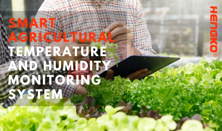 Smart Agricultural Temperature and Humidity Monitoring System