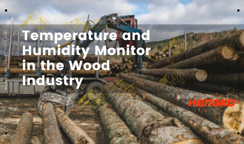 Temperatuur- en humiditeitmonitor in die houtbedryf